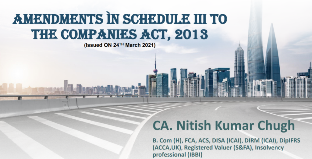 Amendments in schedule III To The Companies act, 2013